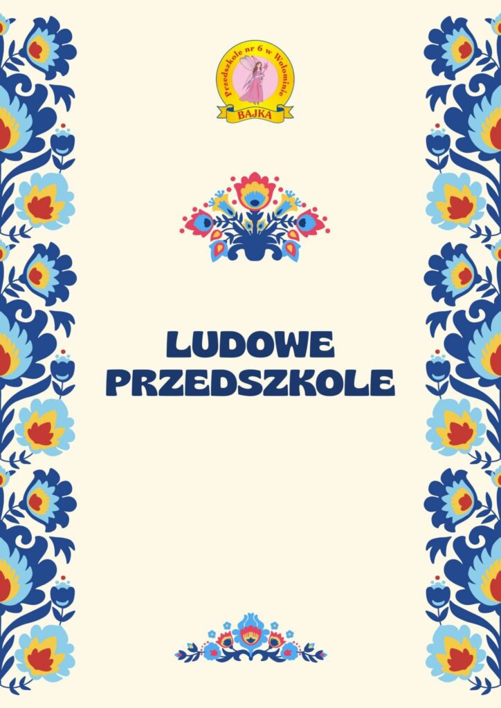 Zdjęcie: Ludowe przedszkole