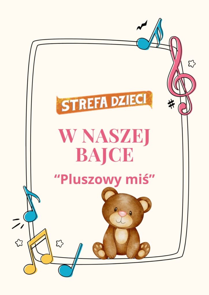 Zdjęcie: 🎶Strefa Dzieci w Bajce🎶